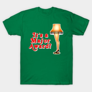 It's a Major Award! T-Shirt